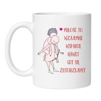KUBEK "MIŁOŚĆ TO WZAJEMNE WSPARCIE"