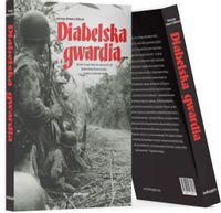 Diabelska Gwardia Nowy front byłych oficerów SS - George Robert Elford
