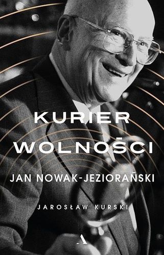 Kurier wolności Jan Nowak Jeziorański na Arena.pl