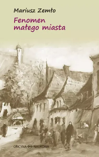 Fenomen małego miasta zdjęcie 1