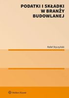 Podatki i składki w branży budowlanej Rafał Styczyński