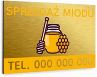 Tabliczka znak informacyjny 20x15 Złota SPRZEDAŻ MIODU Nierdzewna NADRUK UV