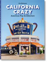 California Crazy. American Pop Architecture. 45th Ed. Praca zbiorowa