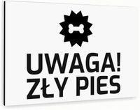 Tabliczka znak informacyjny 40x30 Biała UWAGA ZŁY PIES Aluminiowa NADRUK UV