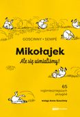 Mikołajek. Ale się uśmialiśmy! Jean-Jacques Sempé, René Goscinny