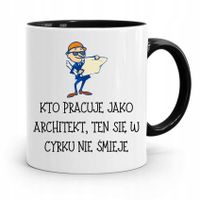 Kubek Czarny Architekta Kto Pracuje Jako Architekt Z Nadrukiem Ze Zdjęciem