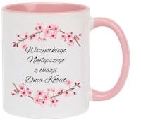 KUBEK Z NADRUKIEM PREZENT DLA KOLEŻANKI DZIEWCZYNY ŻONY MAMY DZIEŃ KOBIET