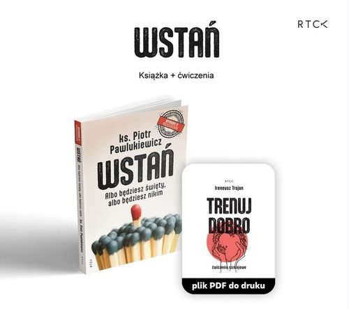 WSTAŃ wydanie II książka + ĆWICZENIA ks. Piotr PAWLUKIEWICZ RTCK na Arena.pl