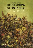 Bestiariusz słowiański. Uniwersum