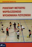 Podstawy Metodyki Współczesnego Wychowania Fizycznego