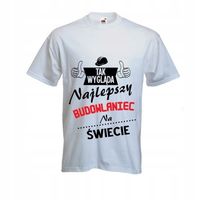 KOSZULKA T-SHIRT NAJLEPSZY BUDOWLANIEC na świecie