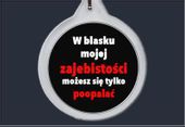 Brelok do kluczy W blasku mojej...