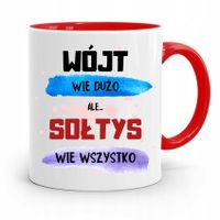 Dla Sołtysa Kubek Czerwony Sołtys Wie Wszystko Z Nadrukiem Ze Zdjęciem