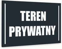 Tabliczka znak informacyjny 30x20 Antracyt TEREN PRYWATNY Nierdzewna