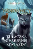 Wojownicy. Nowela. Tułaczka Chmurnej Gwiazdy