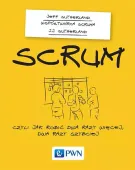 Scrum, czyli jak robić dwa razy więcej, dwa razy szybciej
