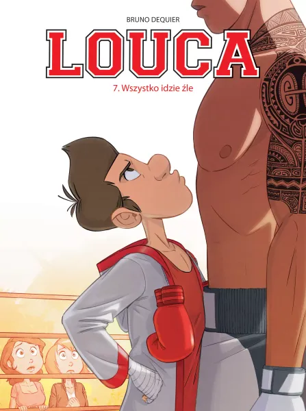 Louca. Wszystko idzie źle. Tom 7 zdjęcie 1