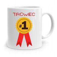 Dla Tirowca Kierowcy Kubek Tirowiec Numer Jeden Z Nadrukiem Ze Zdjęciem