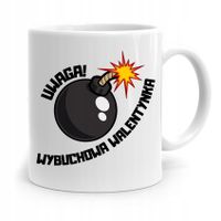 Kubek Prezent Na Walentynki Wybuchowa Walentynka Z Nadrukiem Ze Zdjęciem