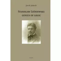 Stanisław Leśniewski: Genius Of Logic