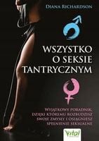 Wszystko o seksie tantrycznym Diana Richardson