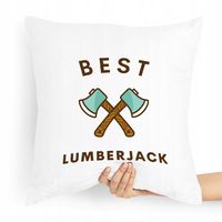 Prezent Poduszka Dla Drwala Best Lumberjack Z Nadrukiem Ze Zdjęciem