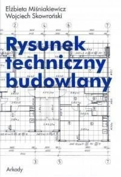 Rysunek Techniczny I Budowlany Normy Arkady Naowa