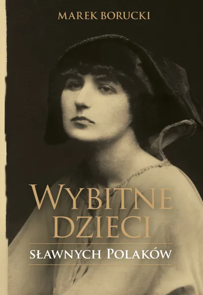 Wybitne dzieci sławnych Polaków zdjęcie 1