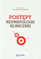 Postępy reumatologii klinicznej Zimmermann-Górska Irena