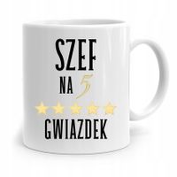 Kubek Prezent Dla Szefa Szef Na 5 Gwiazdek Z Nadrukiem Ze Zdjęciem