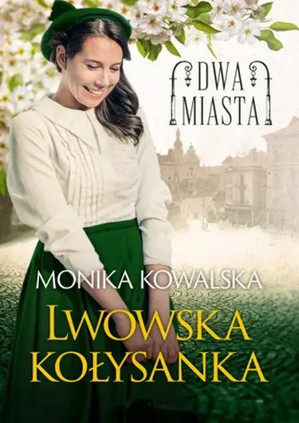 Dwa miasta. Lwowska kołysanka zdjęcie 1