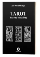 Tarot. Systemy wróżebne