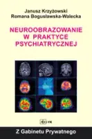 Neuroobrazowanie w praktyce psychiatrycznej