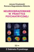 Neuroobrazowanie w praktyce psychiatrycznej