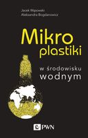 MIKROPLASTIKI JACEK WĄSOWSKI, ALEKSANDRA BOGDANOWICZ