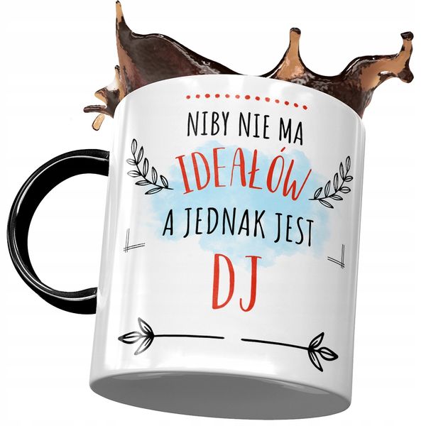 Kubek Czarny Dj'a Niby Nie Ma Ideałów A Jednak Z Nadrukiem Ze Zdjęciem zdjęcie 1