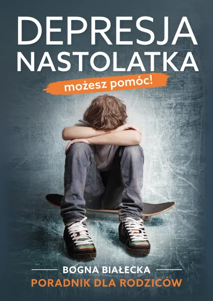 Depresja nastolatka. Możesz pomóc! zdjęcie 1