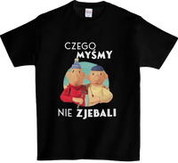 Koszulka T-shirt Sąsiedzi - Czego myśmy nie...