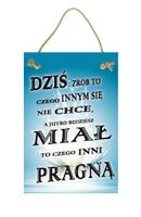 Dziś zrób to – Obraz – Tabliczka motywacyjna 20×30