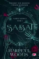 Sabat kości. Tom 1. Sabat. Sabat kości. Tom 1