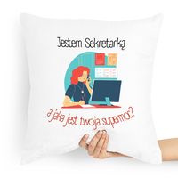 Poduszka Prezent Dla Sekretarki Jestem Sekretarką Z Nadrukiem Ze Zdjęciem