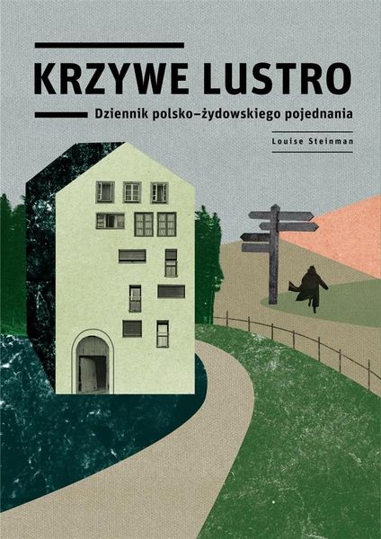 Krzywe lustro Louise Steinman zdjęcie 1