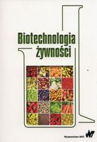 BIOTECHNOLOGIA ŻYWNOŚCI WŁODZIMIERZ BEDNARSKI, ARNOLD