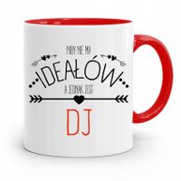 Dla Dja Muzyka Kubek Czerwony Niby Nie Ma Ideałów Z Nadrukiem Ze Zdjęciem