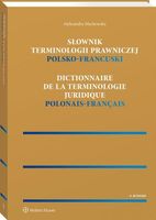 Słownik terminologii prawniczej Polsko-francuski Aleksandra Machowska