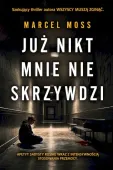 JUŻ MNIE NIKT NIE SKRZYWDZI