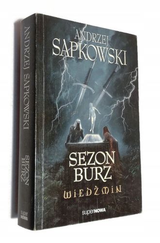 WIEDŹMIN tom 8 SEZON BURZ Andrzej Sapkowski na Arena.pl