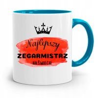 Kubek Błękitny Dla Zegarmistrza Najlepszy Na Z Nadrukiem Ze Zdjęciem