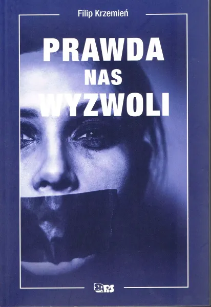 Prawda nas wyzwoli zdjęcie 1