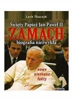Święty Papież Jan Paweł II. Zamach